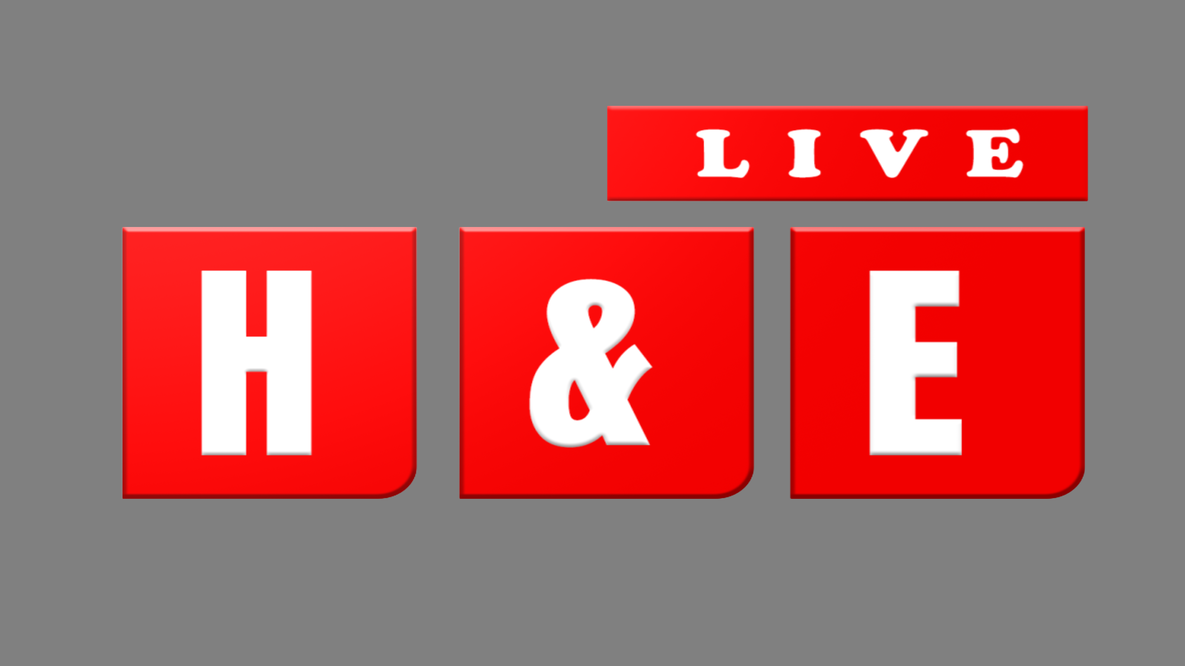 H & E Live